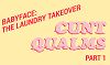 Babyface: The Laundry Arts Take Over. 'Cunt Qualms' PT 1  15.10.17 Radio Episode