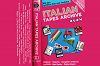 Italian Tape Archive 02.07.24 Radio Episode