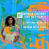 Neneh Cherry - June Residency 04.06.18 Incoming