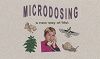 Microdosing 02.12.18 Radio Episode