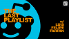 The Last Playlist w/ Luis Felipe Farfán 14.05.25 Radio Episode