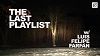 The Last Playlist w/ Luis Felipe Farfán & Oscar from The Warlocks