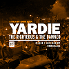 YARDIE: The Righteous & The Damned 22.08.18 Incoming