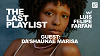 The Last Playlist w/ Luis Felipe Farfán & Da’Shaunae Marisa 12 May 2026 Radio Episode